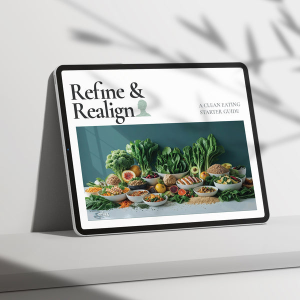 Refine and Realign Clean Eating Starter Guide digital download — how to start eating clean when you have no energy and simple anti-inflammatory meal ideas