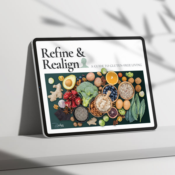 Refine and Realign A Guide to Gluten Free Living digital download — gluten sensitivity symptoms, where gluten hides, and how to start going gluten free